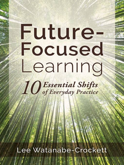 Title details for Future-Focused Learning by Lee Crockett - Available